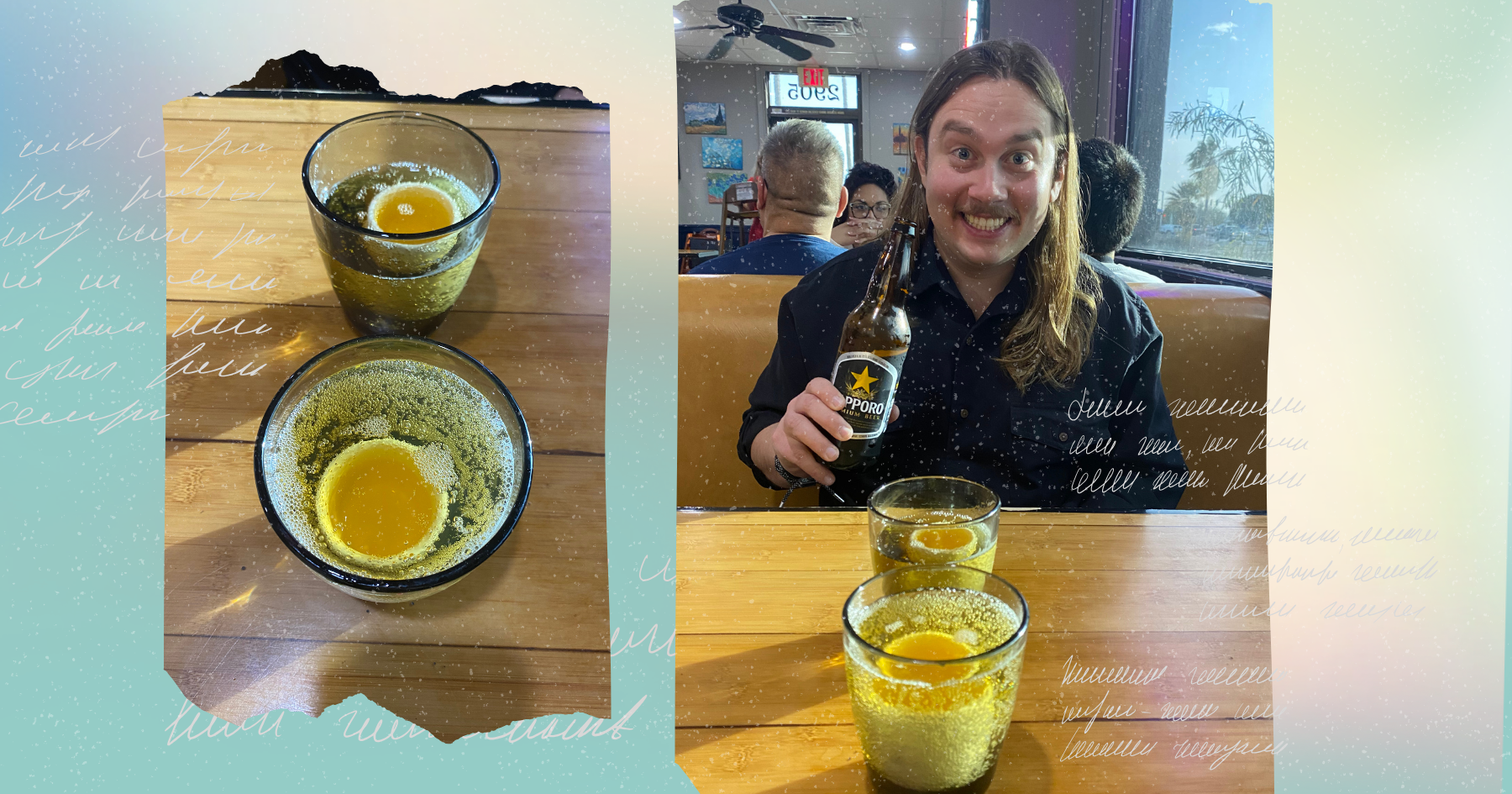 Pictures of a blond guy with a mustache holding a Sapporo beer and smiling, sake bombs below him on a table