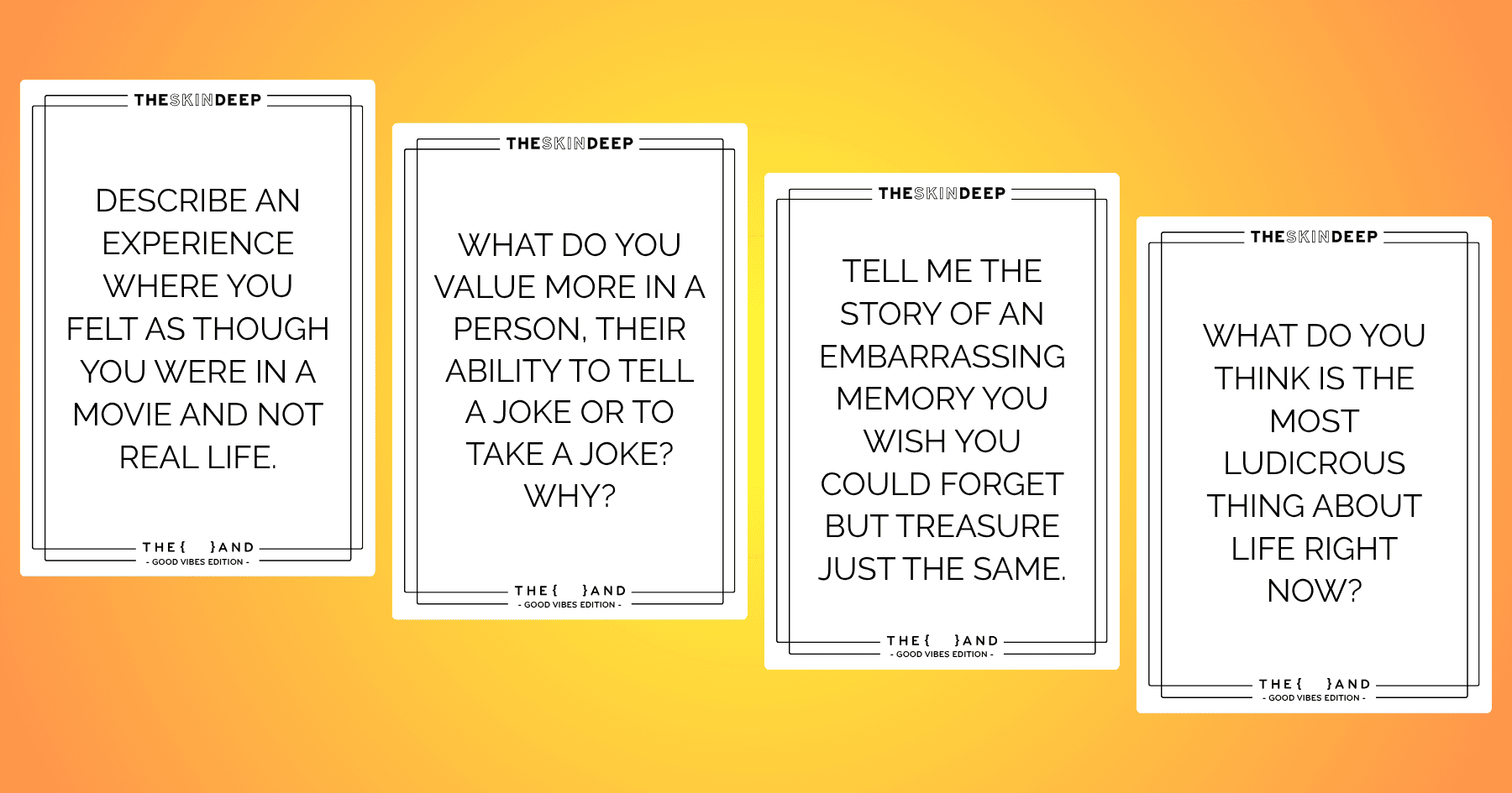 Four cards from {THE AND} Good Vibes edition with connection questions