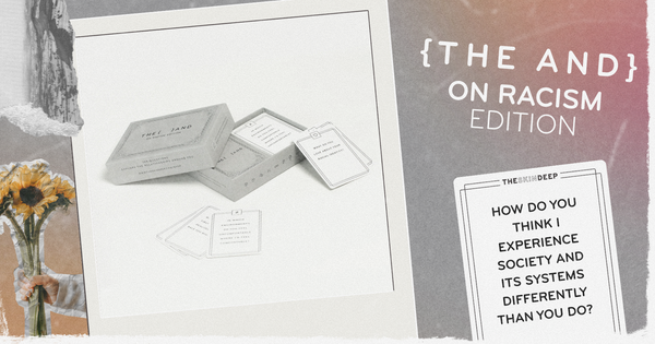 Polaroid picture and collage of {THE AND} On Racism card game for deeper conversations and relationships