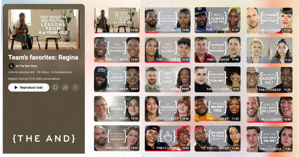 Screenshot of a YouTube playlist of The Skin Deep {THE AND} conversations documentary on relationships and human connection